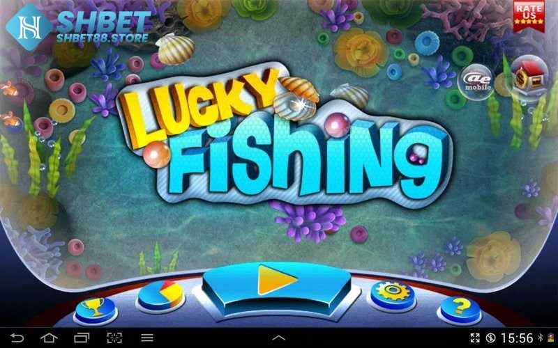 Lucky fishing day hấp dẫn khó cưỡng